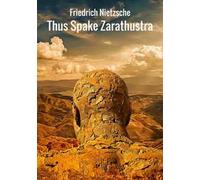 Thus spake Zarathustra: a book for all and none