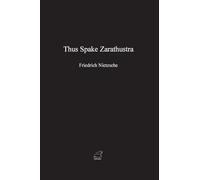 Thus Spake Zarathustra: A Book for All and None