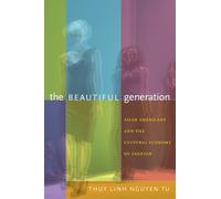 Thuy Linh Nguyen Tu The Beautiful Generation (Tascabile)