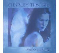 Thweatt, Charley - Angel On My Shoulder