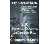 THY KINGDOM COME: The Powerful & Inspiring Poetry