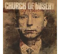 Church Of Misery - Thy Kingdom Scum (2 LP)