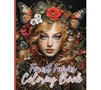 Thy Nguyen Forest Fairies Coloring Book For Adults (Tascabile)
