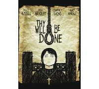 Thy Will Be Done Callie Bussell Courtney Gains Doug Bradley Jazz Securo