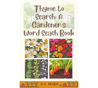 Thyme to Search: A Gardener's Word Search Book