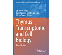 Thymus Transcriptome and Cell Biology