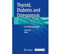 Thyroid, Diabetes and Osteoporosis: The Bermuda Triangle, With Online Files