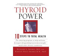 Thyroid Power: Ten Steps to Total Healt - Shames Richard