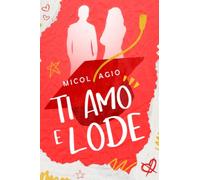 Ti amo e lode: college romance, new adult