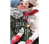 Ti amo già da un po'