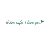 Ti amo guidare SAFE SCHERR SCODER | Retroview Mirror Decal, per veicoli per Dashboard Paradone Scooter SUV Truck Bernici Autostrada Autostrada ogni giorno