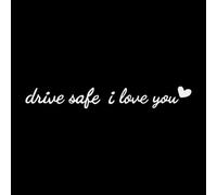 Ti amo guidare SAFE SCHERR SCODER | Retroview Mirror Decal, per veicoli per Dashboard Paradone Scooter SUV Truck Bernici Autostrada Autostrada ogni giorno
