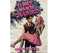 Ti amo... ma non te lo dico