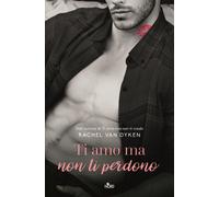 Ti amo ma non ti perdono