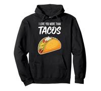 Ti Amo più dei Tacos Felpa con Cappuccio