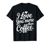 Ti Amo più del caffè Maglietta con Stampa Grafica Economica