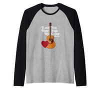 Ti Amo più della mia Chitarra - Valentine Guitar Player Maglia con Maniche Raglan