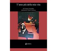 Ti amo più della mia vita - [EBS Print]
