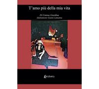 Ti amo più della mia vita