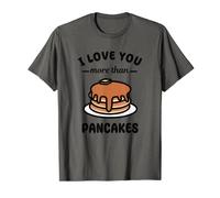 Ti amo più di pancake Pancake Pun Maglietta