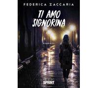 Ti amo signorina