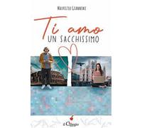 Ti amo un sacchissimo
