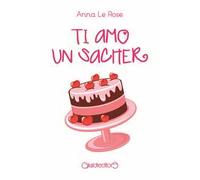 Ti amo un sacher