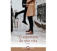Ti aspettavo da una vita - Ferri Cristina