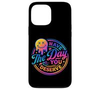 Ti auguro il giorno in cui meriti Rainbow Smile Custodia per iPhone 13 Pro Max
