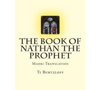 Ti Burtzloff The Book of Nathan the Prophet (Tascabile)