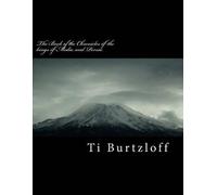 Ti Burtzloff The book of the Chronicles of the kings of Media and Pe (Tascabile)