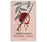 Ti cerco, amata
