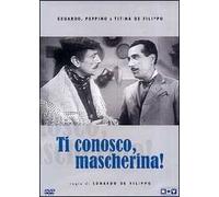 Ti conosco, mascherina!