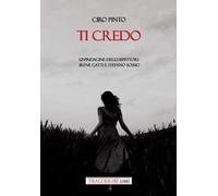 Ti credo. Un'indagine degli ispettori Irene Gatti e Stefano Sossio