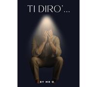 Ti dirò