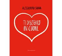 Ti disegno un cuore