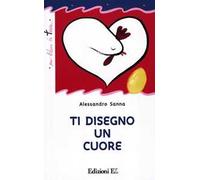 Ti disegno un cuore. Ediz. illustrata