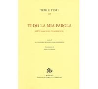 Ti do la mia parola. Sette saggi sul tradimento