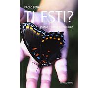 Ti esti? Prima lezione di bioetica