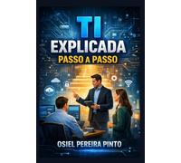 TI Explicada Passo a Passo