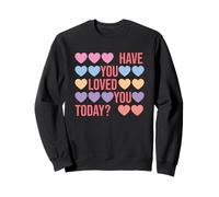 Ti Hai Amato Oggi Self Love Hearts Felpa