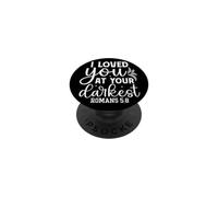 Ti Ho Amato nei Tuoi Momenti Più Bui - Romani 5:8 PopSockets PopGrip Adesivo