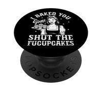 Ti ho cotto alcuni chiudi i fucupcakes PopSockets PopGrip Adesivo
