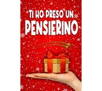 TI HO PRESO UN PENSIERINO