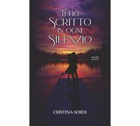 TI HO SCRITTO IN OGNI SILENZIO
