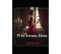 Ti ho trovata, Elena