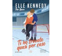 Ti ho trovato quasi per caso. The dare