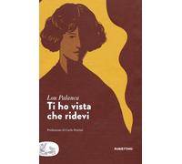 Ti ho vista che ridevi - Palanca Lou