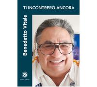Ti incontrerò ancora - [Genesi Editrice]