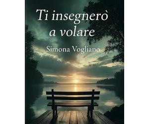 Ti insegnerò a volare